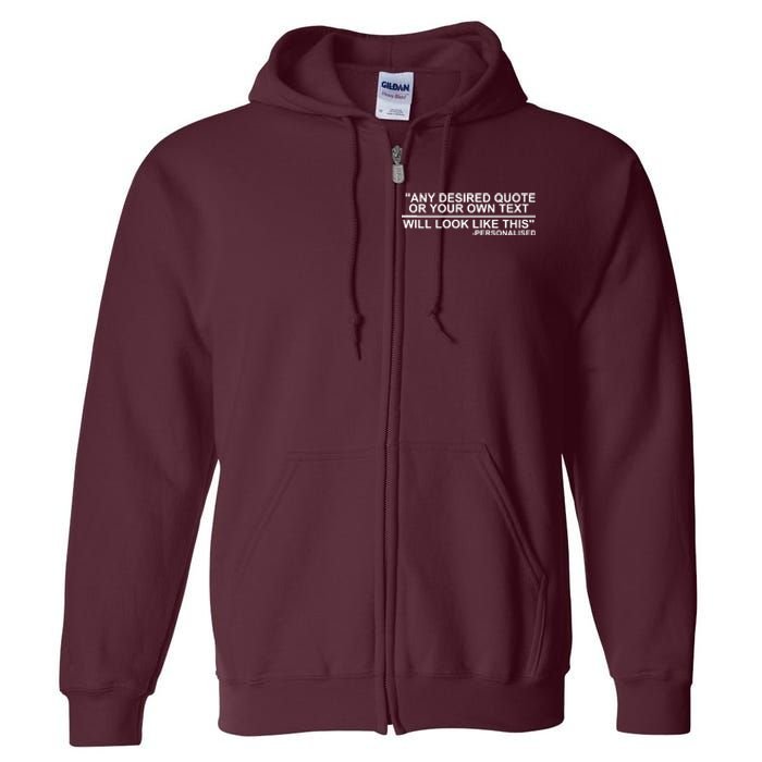 Personalised Any Quote Text Full Zip Hoodie