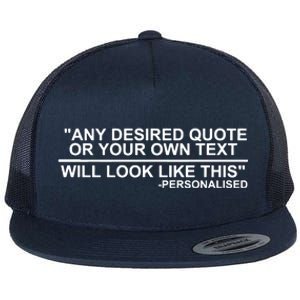 Personalised Any Quote Text Flat Bill Trucker Hat