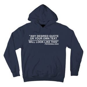 Personalised Any Quote Text Tall Hoodie