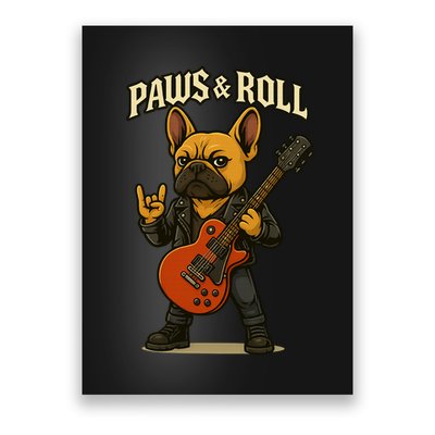Paws And Roll French Bulldog Funny Poster