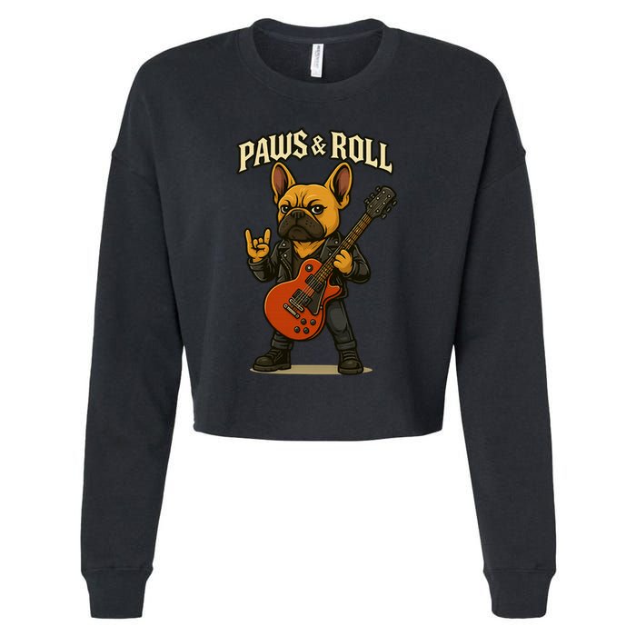 Paws And Roll French Bulldog Funny Cropped Pullover Crew