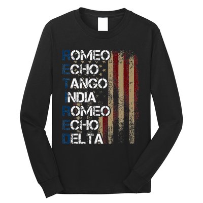 Phonetic Alphabet Retired Veteran Retirement Army Military Long Sleeve Shirt