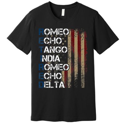 Phonetic Alphabet Retired Veteran Retirement Army Military Premium T-Shirt