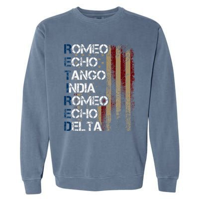 Phonetic Alphabet Retired Veteran Retirement Army Military Garment-Dyed Sweatshirt