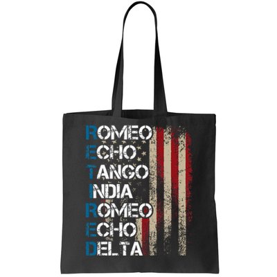 Phonetic Alphabet Retired Veteran Retirement Army Military Tote Bag