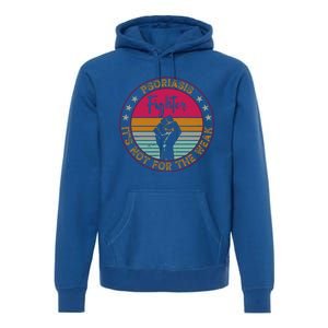 Psoriasis Awareness Retro Fighter Warrior Meaningful Gift Premium Hoodie