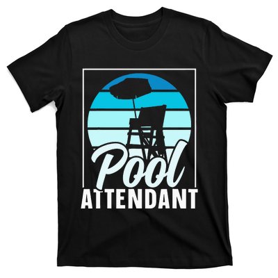 Pool Attendant Rescuer Attendants Swimming T-Shirt