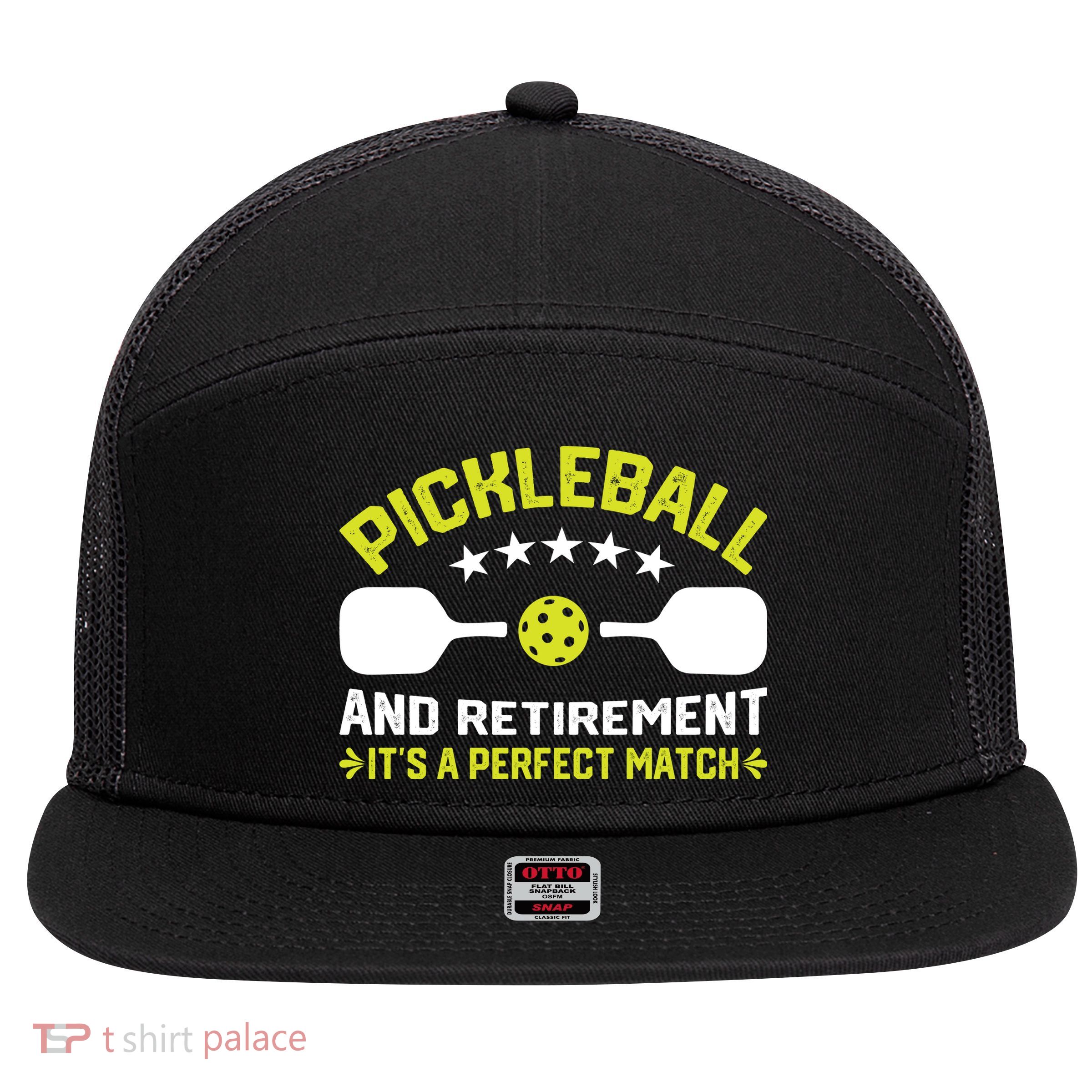 Pickleball And Retirement It's A Perfect Match 7 Panel Mesh Trucker Snapback Hat