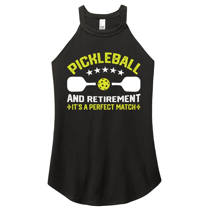 Pickleball And Retirement It's A Perfect Match Women's Perfect Tri Rocker Tank