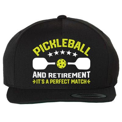 Pickleball And Retirement It's A Perfect Match Wool Snapback Cap