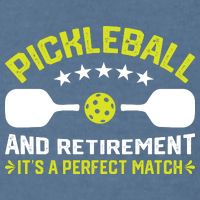 Pickleball And Retirement It's A Perfect Match Garment-Dyed Sweatshirt