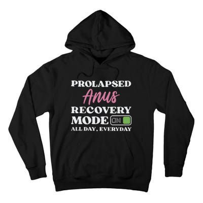 Prolapsed Anus Recovery Mode Tall Hoodie