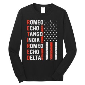 Phonetic Alphabet Retired Veteran Retirement Army Military Long Sleeve Shirt