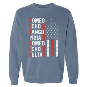 Phonetic Alphabet Retired Veteran Retirement Army Military Garment-Dyed Sweatshirt