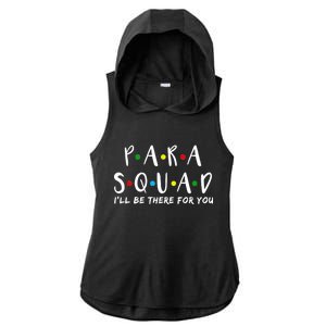 Para Squad I'll Be There For You Ladies PosiCharge Tri-Blend Wicking Draft Hoodie Tank