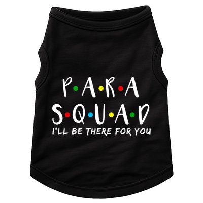 Para Squad I'll Be There For You Doggie Tank