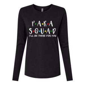 Para Squad I'll Be There For You Womens Cotton Relaxed Long Sleeve T-Shirt