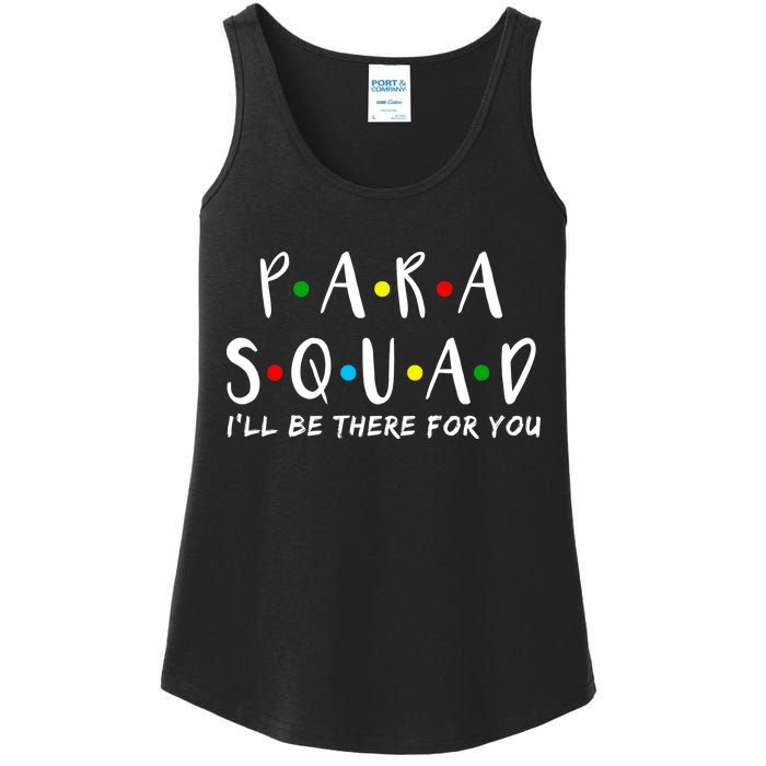 Para Squad I'll Be There For You Ladies Essential Tank