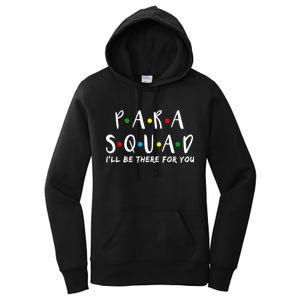 Para Squad I'll Be There For You Women's Pullover Hoodie