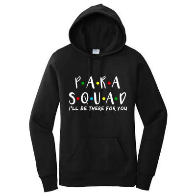 Para Squad I'll Be There For You Women's Pullover Hoodie