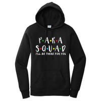 Para Squad I'll Be There For You Women's Pullover Hoodie