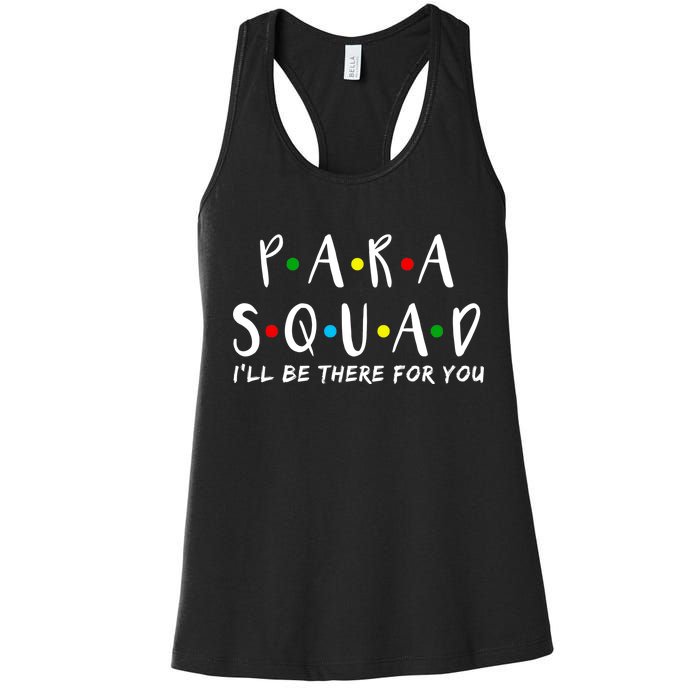 Para Squad I'll Be There For You Women's Racerback Tank