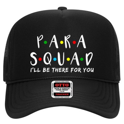 Para Squad I'll Be There For You Trucker Hat