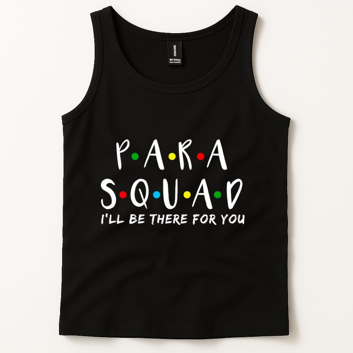 Para Squad I'll Be There For You Tank Top