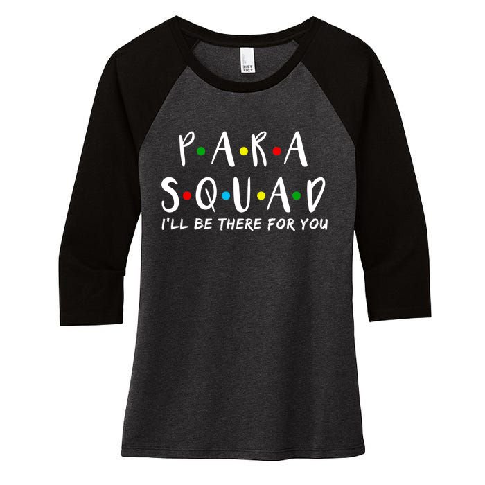 Para Squad I'll Be There For You Women's Tri-Blend 3/4-Sleeve Raglan Shirt