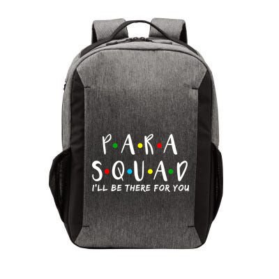 Para Squad I'll Be There For You Vector Backpack