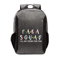Para Squad I'll Be There For You Vector Backpack