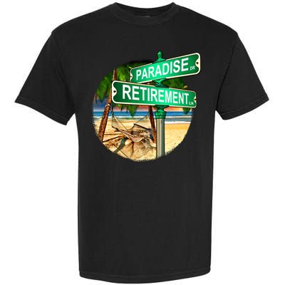 Paradise Dr Retirement Ln Garment-Dyed Heavyweight T-Shirt