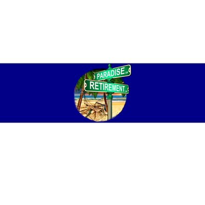 Paradise Dr Retirement Ln Bumper Sticker