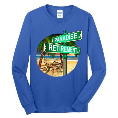 Paradise Dr Retirement Ln Tall Long Sleeve T-Shirt
