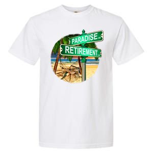 Paradise Dr Retirement Ln Garment-Dyed Heavyweight T-Shirt