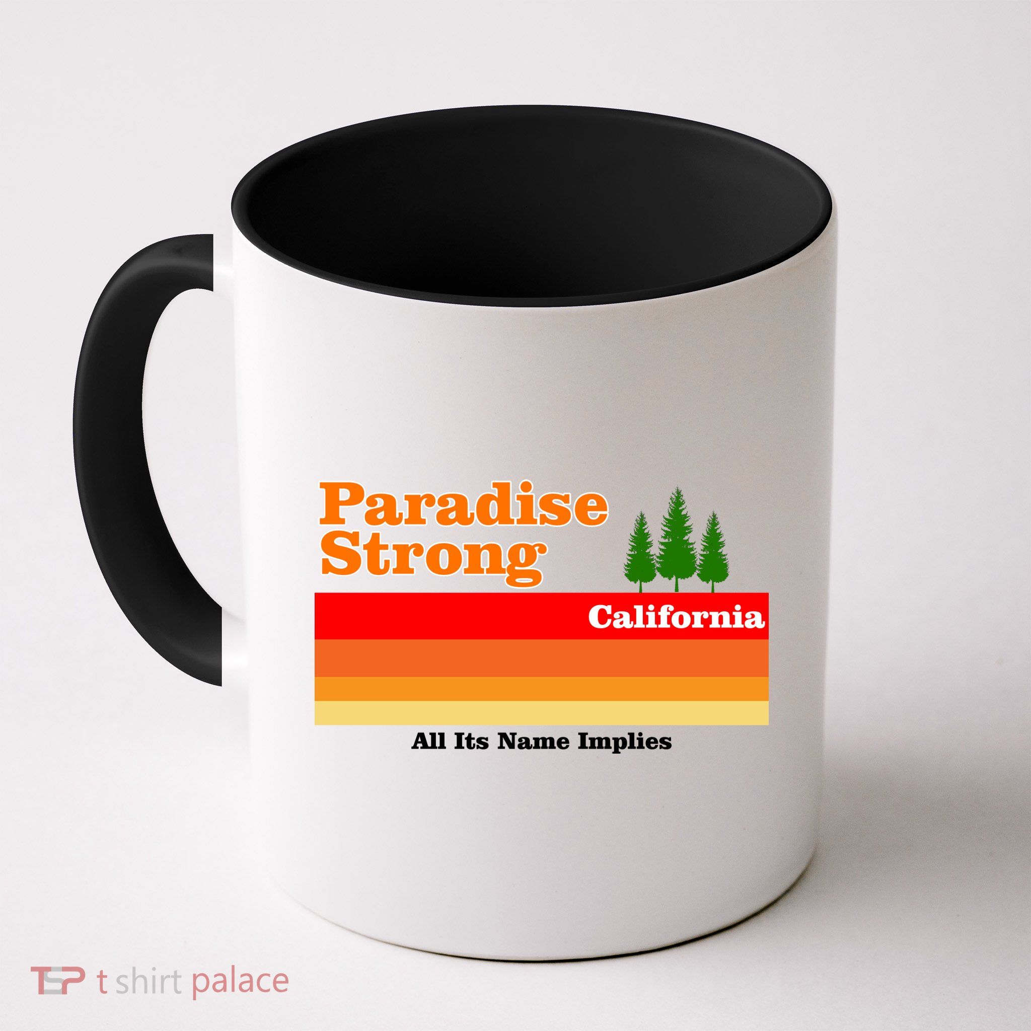 Paradise Strong Camp Fire California Mug