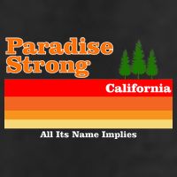 Paradise Strong Camp Fire California Trucker Hat
