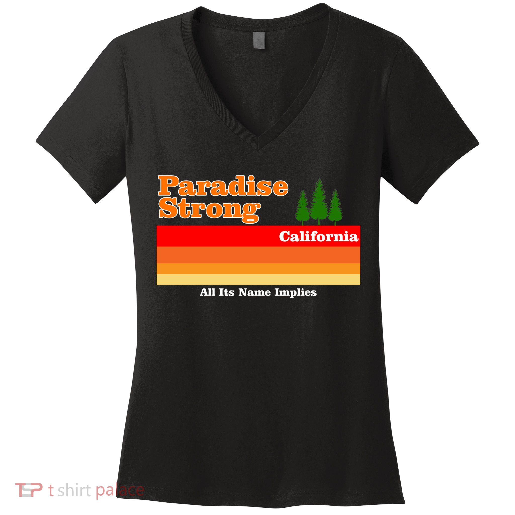 Paradise Strong Camp Fire California Women's V-Neck T-Shirt
