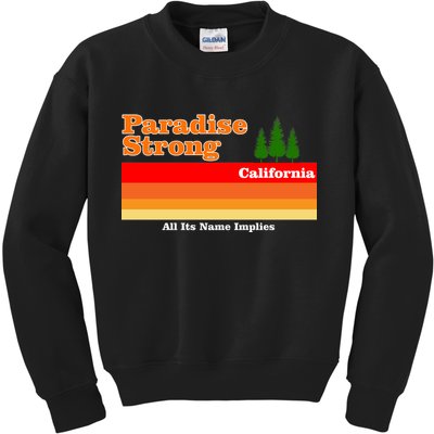 Paradise Strong Camp Fire California Kids Sweatshirt