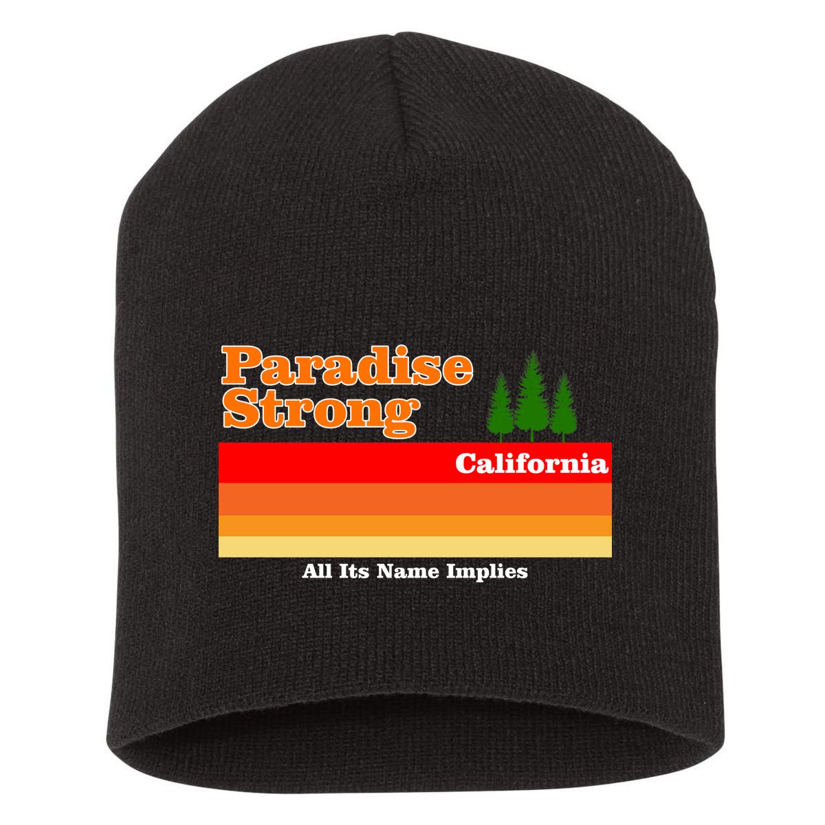 Paradise Strong Camp Fire California Short Acrylic Beanie
