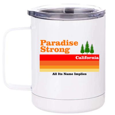 Paradise Strong Camp Fire California 12 oz Stainless Steel Tumbler Cup