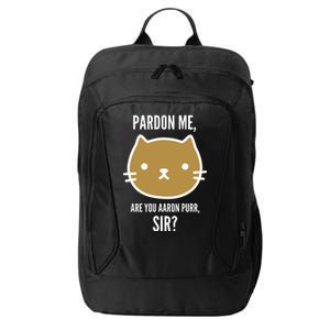 Pardon Me Are You Aaron Purr, Sir? City Backpack