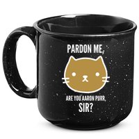 Pardon Me Are You Aaron Purr, Sir? 15oz Campfire Ceramic Mug