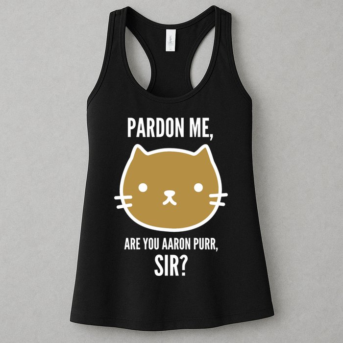 Pardon Me Are You Aaron Purr, Sir? Womens Tank Top