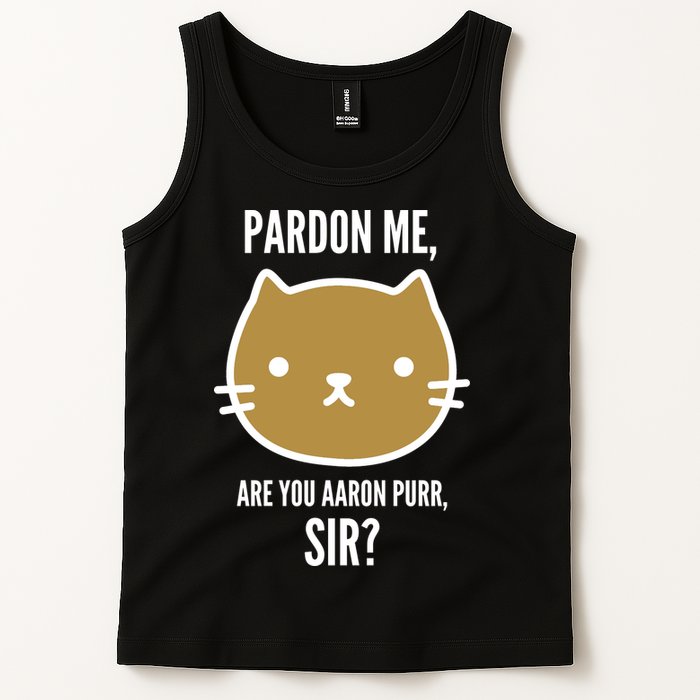 Pardon Me Are You Aaron Purr, Sir? Tank Top