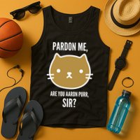 Pardon Me Are You Aaron Purr, Sir? Tank Top