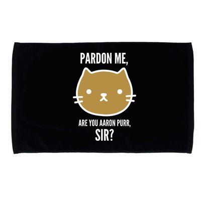 Pardon Me Are You Aaron Purr, Sir? Microfiber Hand Towel