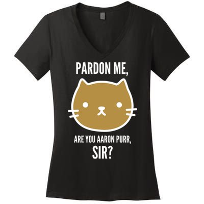 Pardon Me Are You Aaron Purr, Sir? Women's V-Neck T-Shirt