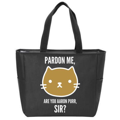 Pardon Me Are You Aaron Purr, Sir? Zip Tote Bag