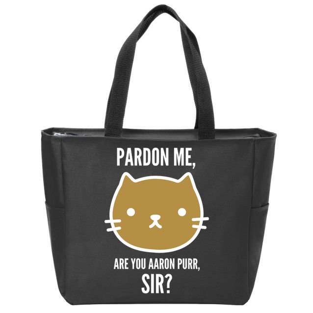 Pardon Me Are You Aaron Purr, Sir? Zip Tote Bag